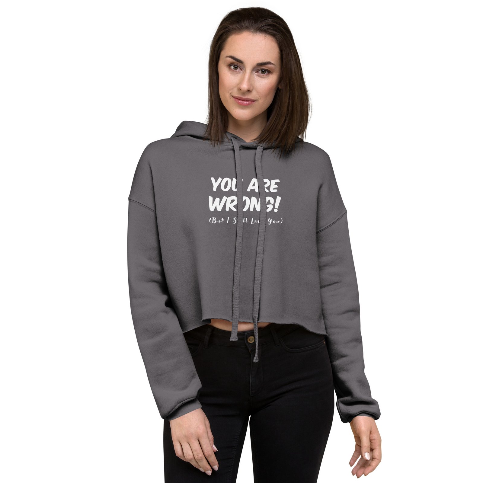 You Are Wrong (But I still Love You) Crop Hoodie - Image 8